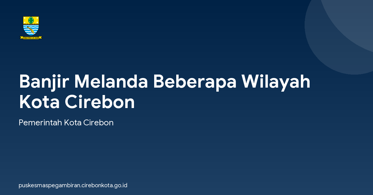 Banjir Melanda Beberapa Wilayah Kota Cirebon