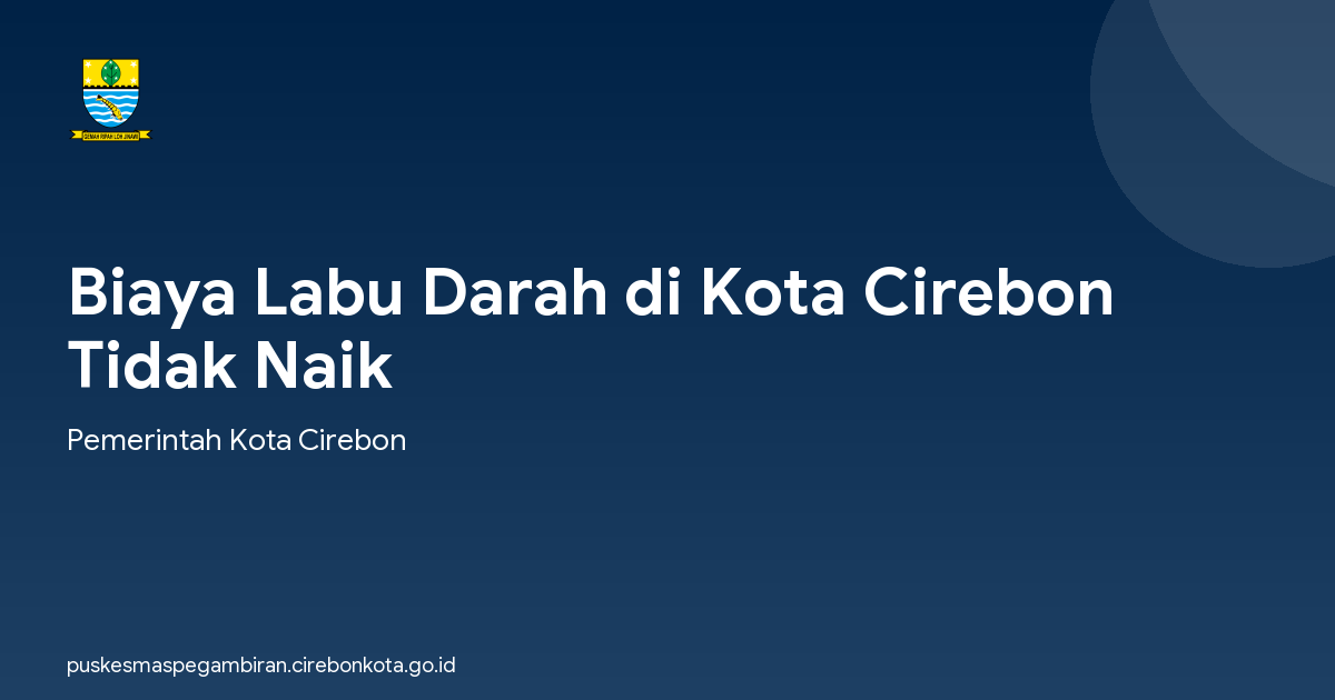 Biaya Labu Darah di Kota Cirebon Tidak Naik