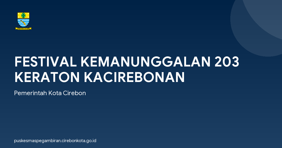FESTIVAL KEMANUNGGALAN 203 KERATON KACIREBONAN