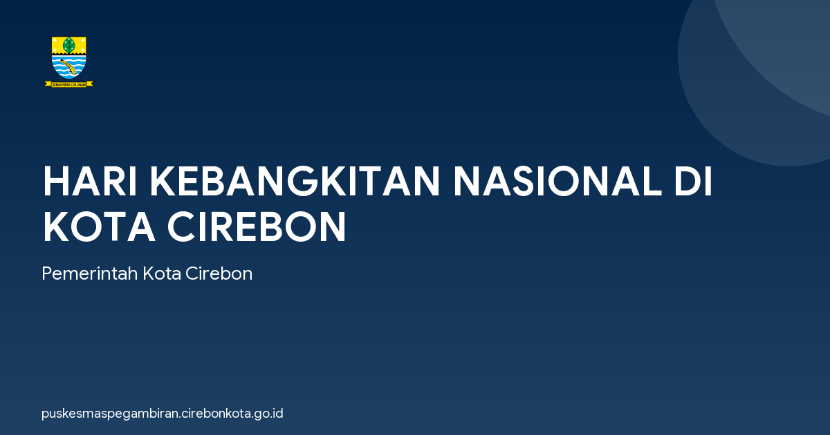 HARI KEBANGKITAN NASIONAL DI KOTA CIREBON