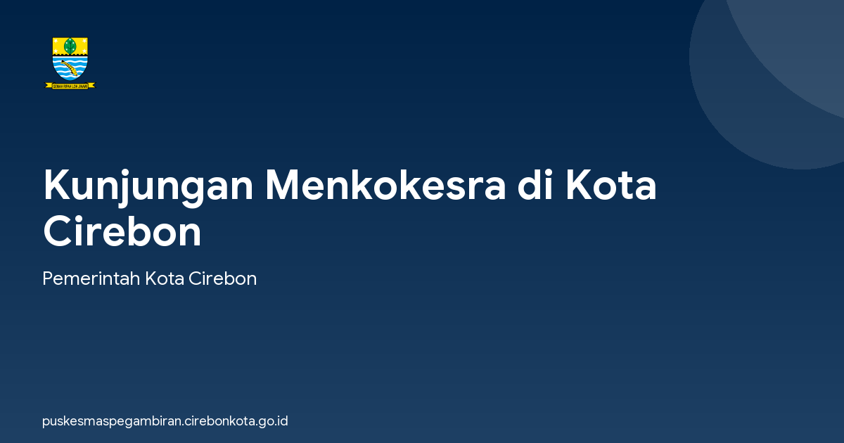 Kunjungan Menkokesra di Kota Cirebon