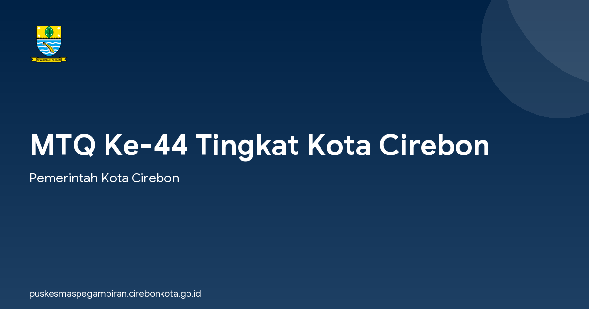 MTQ Ke-44 Tingkat Kota Cirebon