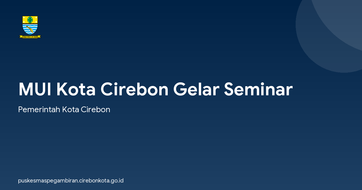 MUI Kota Cirebon Gelar Seminar