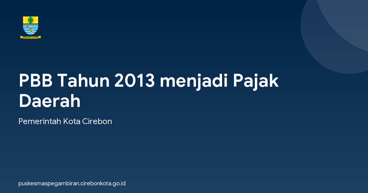 PBB Tahun 2013 menjadi Pajak Daerah