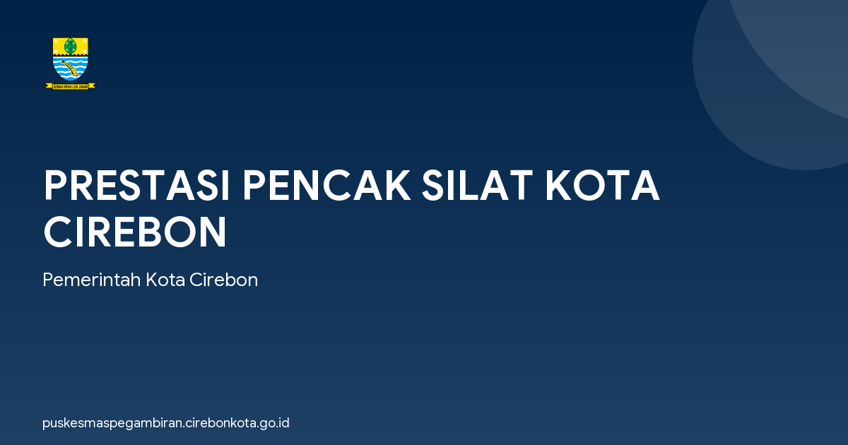 PRESTASI PENCAK SILAT KOTA CIREBON