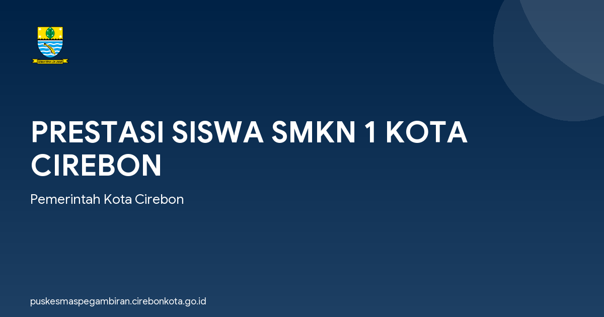 PRESTASI SISWA SMKN 1 KOTA CIREBON