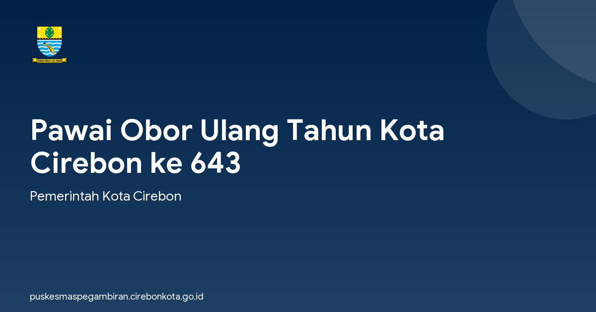 Pawai Obor Ulang Tahun Kota Cirebon ke 643