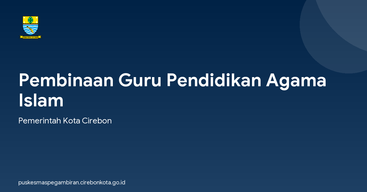 Pembinaan Guru Pendidikan Agama Islam