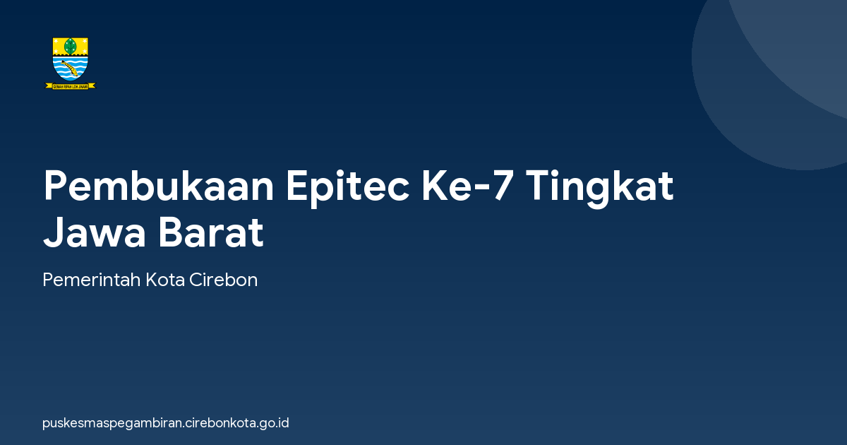 Pembukaan Epitec Ke-7 Tingkat Jawa Barat