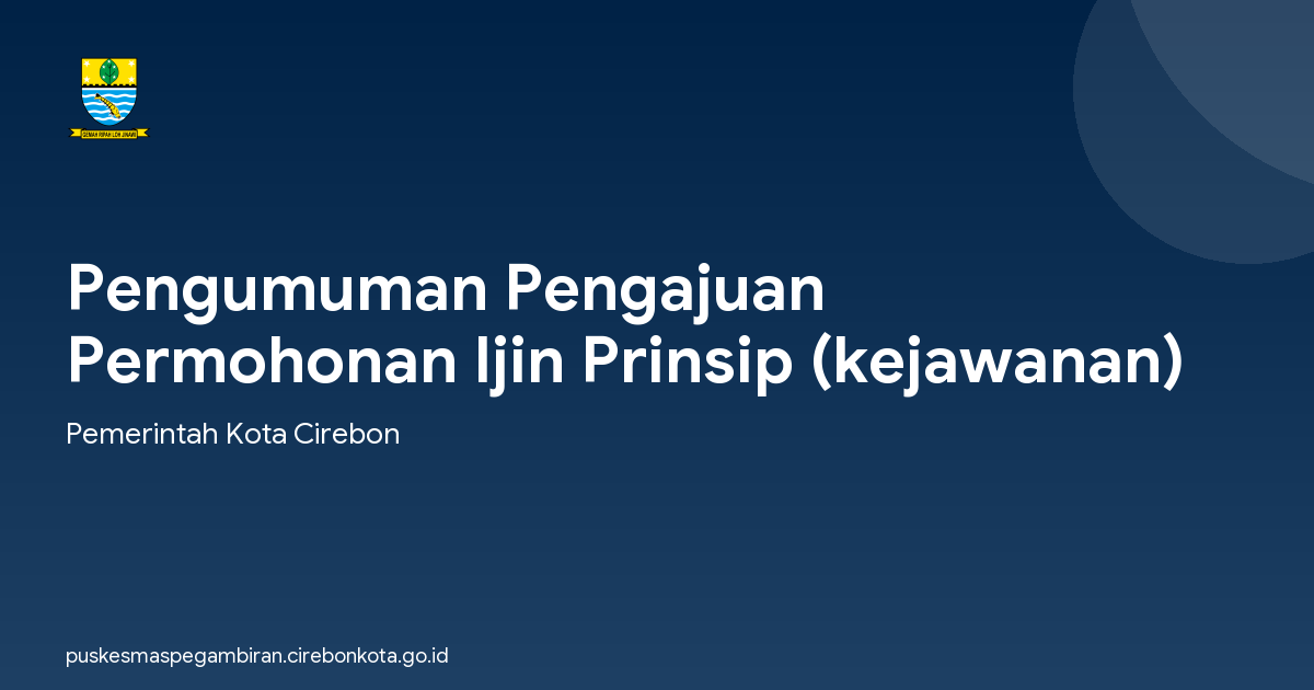 Pengumuman Pengajuan Permohonan Ijin Prinsip (kejawanan)