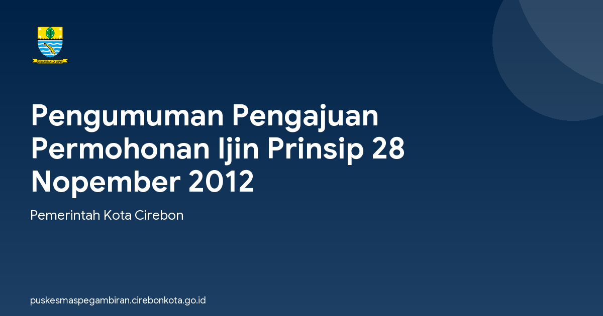 Pengumuman Pengajuan Permohonan Ijin Prinsip 28 Nopember 2012