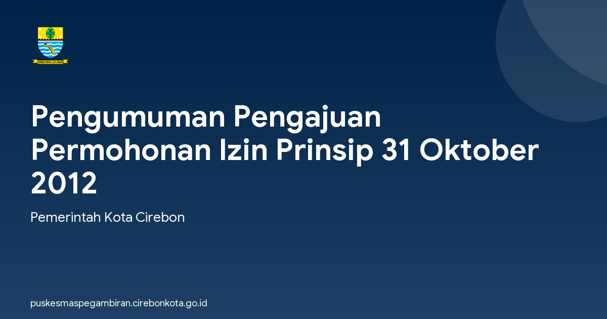 Pengumuman Pengajuan Permohonan Izin Prinsip 31 Oktober 2012