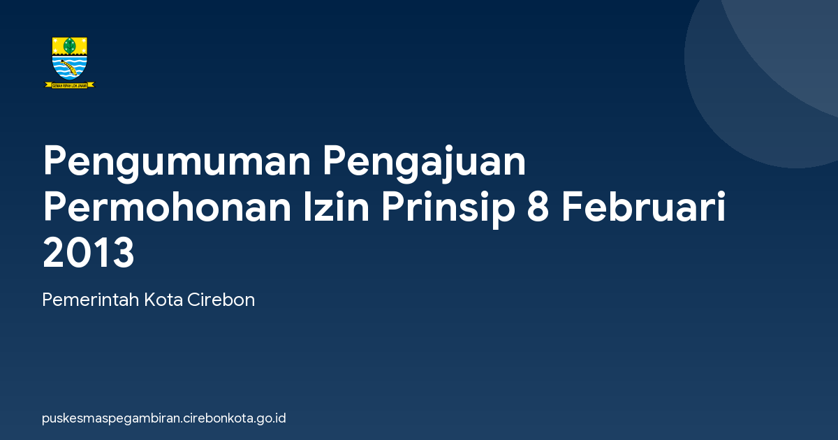 Pengumuman Pengajuan Permohonan Izin Prinsip 8 Februari 2013
