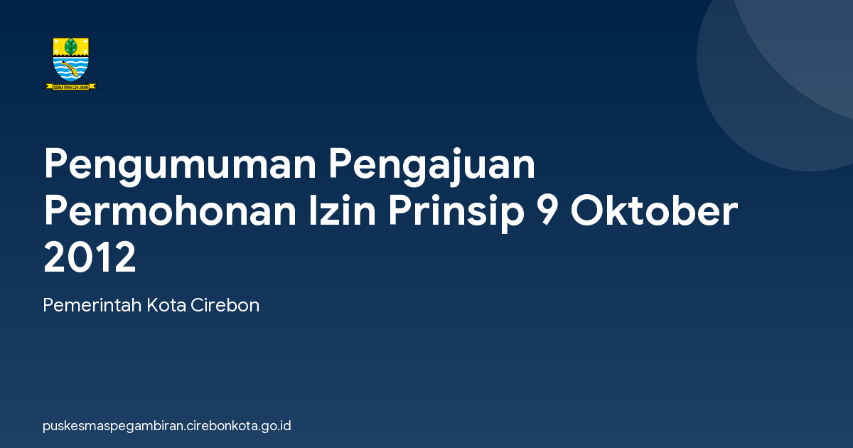 Pengumuman Pengajuan Permohonan Izin Prinsip 9 Oktober 2012
