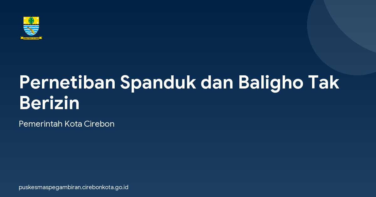 Pernetiban Spanduk dan Baligho Tak Berizin