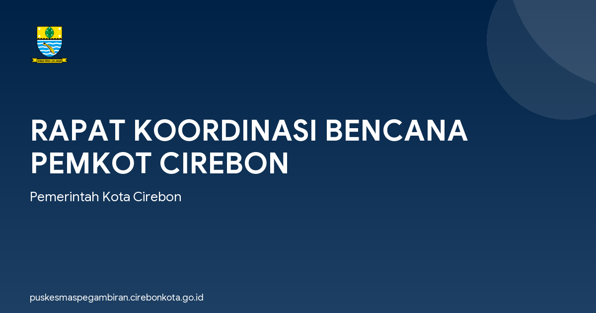 RAPAT KOORDINASI BENCANA PEMKOT CIREBON