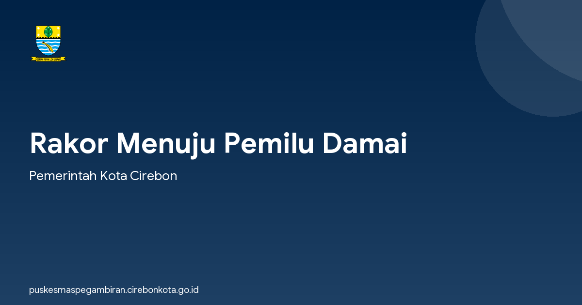 Rakor Menuju Pemilu Damai