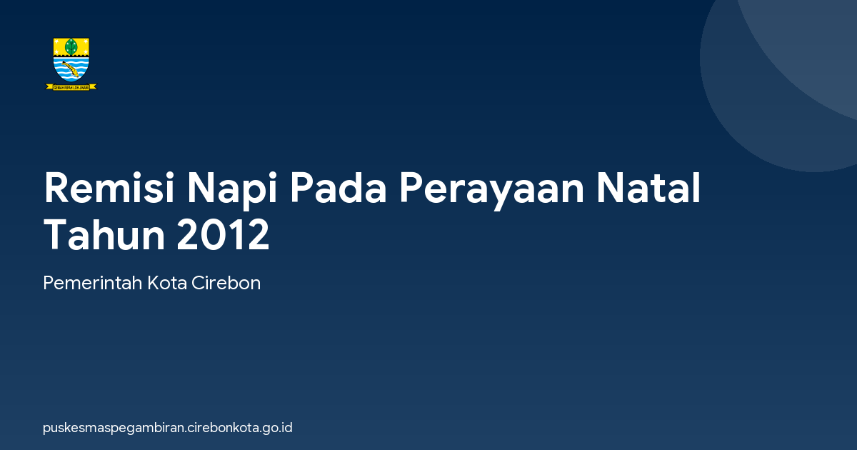 Remisi Napi Pada Perayaan Natal Tahun 2012