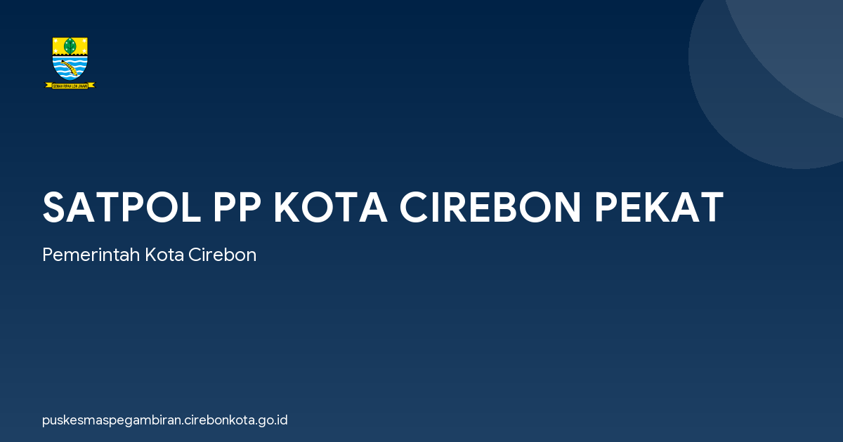 SATPOL PP KOTA CIREBON PEKAT