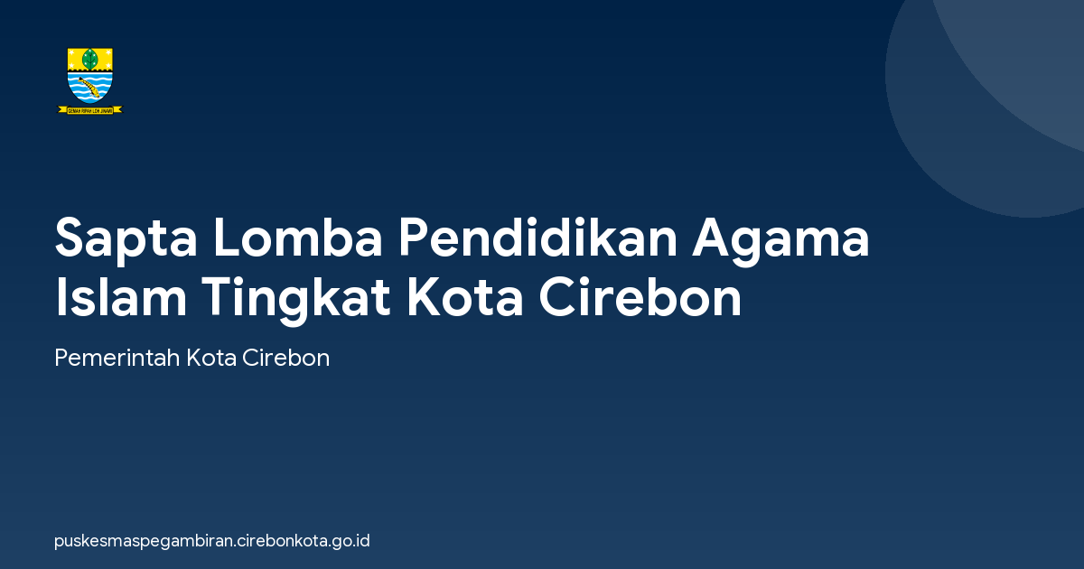 Sapta Lomba Pendidikan Agama Islam Tingkat Kota Cirebon