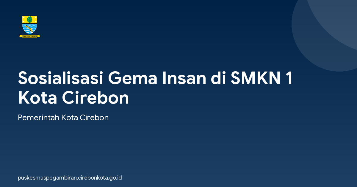 Sosialisasi Gema Insan di SMKN 1 Kota Cirebon
