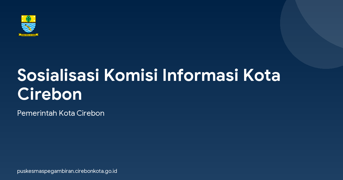 Sosialisasi Komisi Informasi Kota Cirebon
