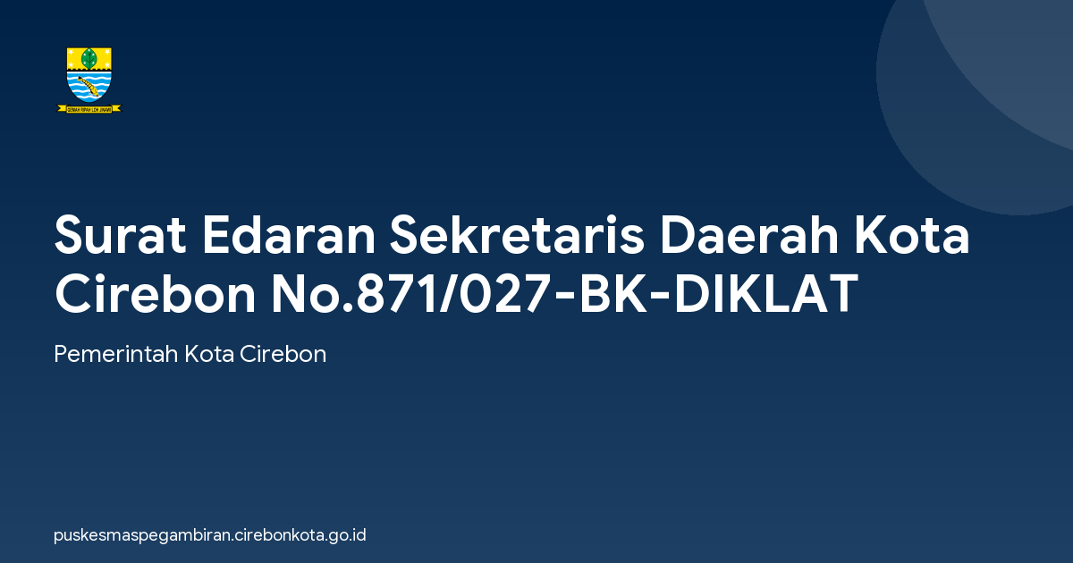 Surat Edaran Sekretaris Daerah Kota Cirebon No.871/027-BK-DIKLAT