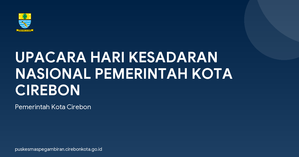 UPACARA HARI KESADARAN NASIONAL PEMERINTAH KOTA CIREBON