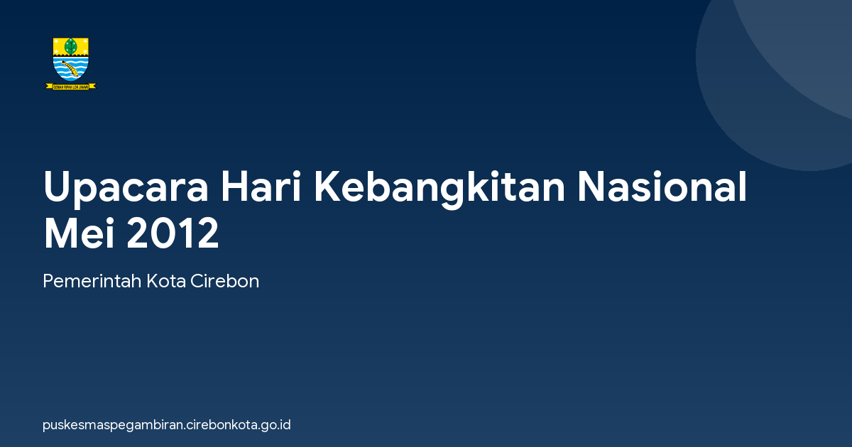 Upacara Hari Kebangkitan Nasional Mei 2012