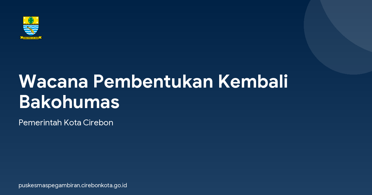 Wacana Pembentukan Kembali Bakohumas