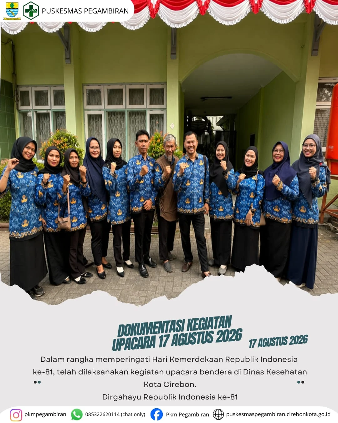KEGIATAN UPACARA MEMPERINGATI HARI KEMERDEKAAN REPUBLIK INDONESIA YANG KE-81 DI DINAS KESEHATAN KOTA CIREBON